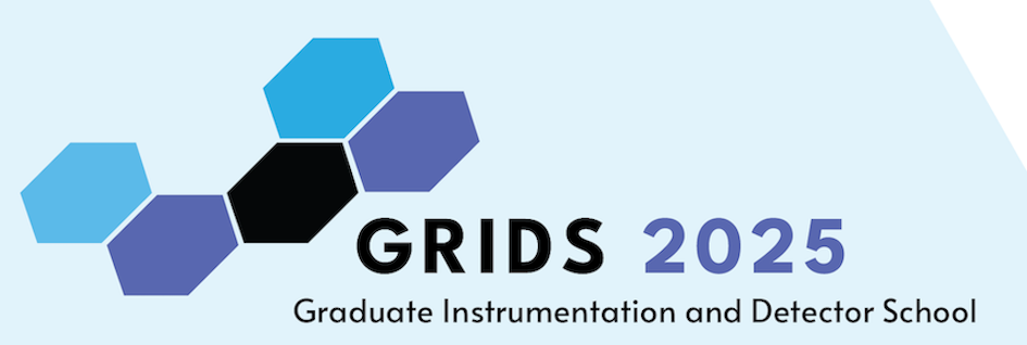 Graduate Instrumentation and Detector School (GRIDS)